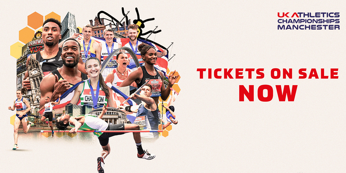 TICKETS ON SALE NOW FOR THE UK ATHLETICS CHAMPIONSHIPS MANCHESTER 2023